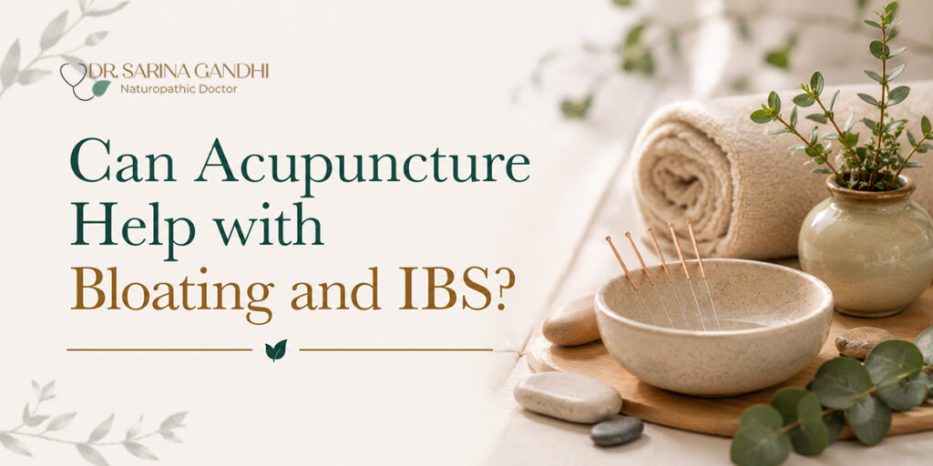 Can Acupuncture Help with Bloating and IBS?